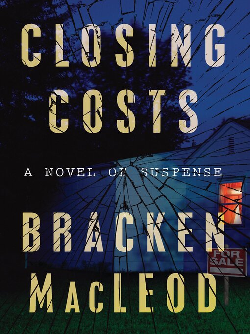 Title details for Closing Costs by Bracken MacLeod - Available